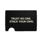 Trust No One. Stack Your own