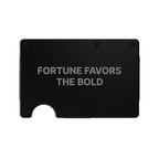 Fortune Savors The Bold